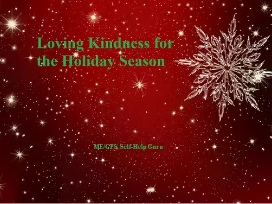 Loving Kindness for the Holiday Season